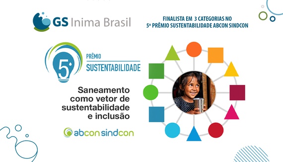 PROJETOS DA GS INIMA BRASIL SÃO FINALISTAS NO 5º PRÊMIO DE SUSTENTABILIDADE DA ABCON SINDCON 2023