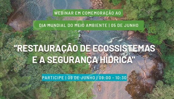 Webinar "Restauração de Ecossistemas e Segurança Hídria"